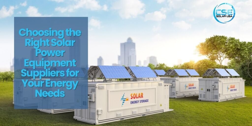 Solar equipment supplier selection