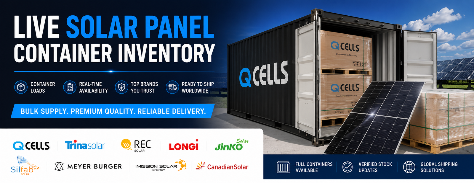 Live solar panel container inventory banner featuring Q CELLS shipping container loaded with palletized solar panels, utility-scale solar farm background, and major solar brands including Q CELLS, Trina Solar, REC, LONGi, Jinko, Silfab, Meyer Burger, Mission Solar, and Canadian Solar for bulk solar panel supply and worldwide shipping.