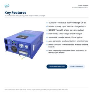 Key features of the AIMS PICOGLF10KW48V240VS: 10,000 W continuous, 30,000 W surge, 48 Vdc input, 120/240 Vac split phase output, 100 A charger, transfer switch