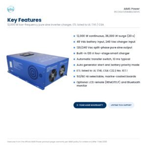 Key features of the AIMS PICOGLF120W48V240VS: 12,000 W continuous, 36,000 W surge, 48 Vdc input, 120/240 Vac split phase output, 120 A charger, transfer switch