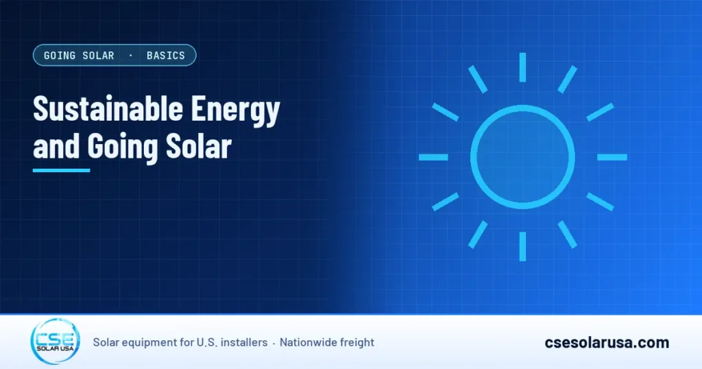 Sustainable Energy and Going Solar — CSE Solar USA blog cover (illustration)