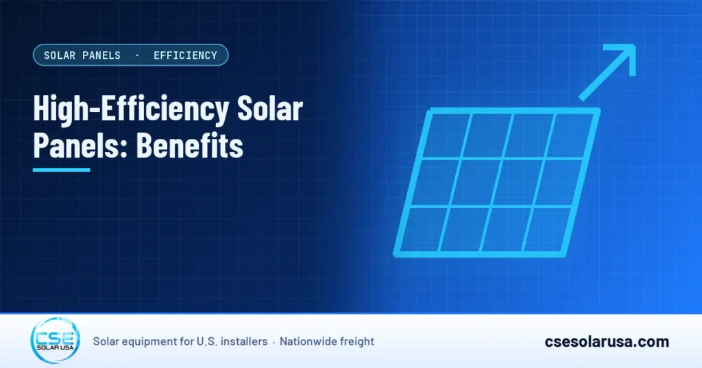 High-Efficiency Solar Panels: Benefits — CSE Solar USA blog cover (illustration)