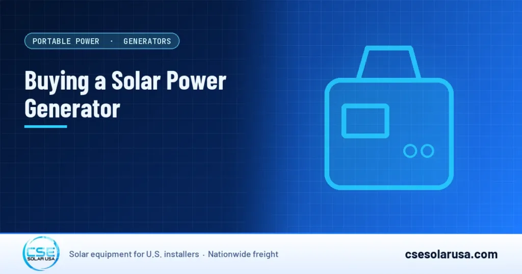 Buying a Solar Power Generator — CSE Solar USA blog cover (illustration)
