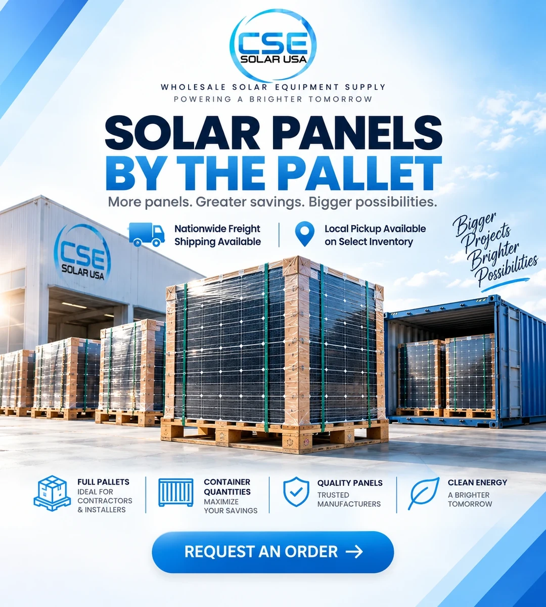Solar panels by the pallet at CSE Solar USA: pallets of solar panels and a loaded shipping container. Nationwide freight shipping available. Local pickup available on select inventory. Request an order.