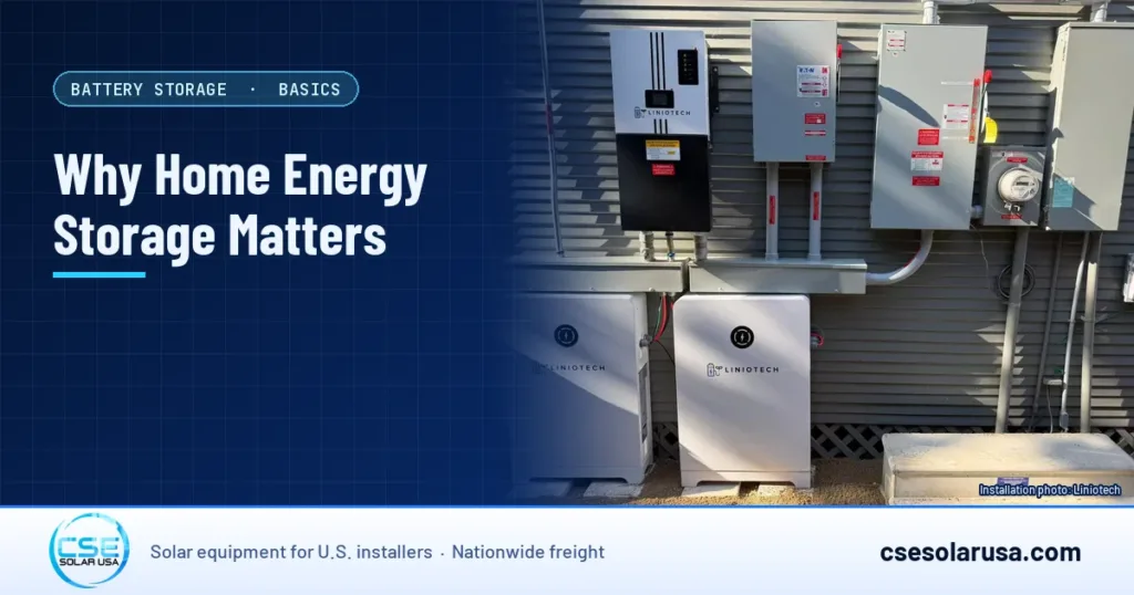 Why Home Energy Storage Matters — CSE Solar USA blog cover, image: Liniotech