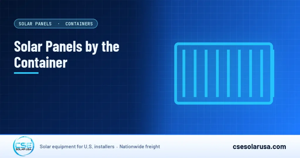 Solar Panels by the Container — CSE Solar USA blog cover (illustration)