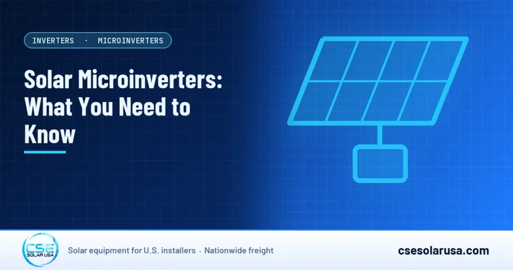 Solar Microinverters: What You Need to Know — CSE Solar USA blog cover (illustration)