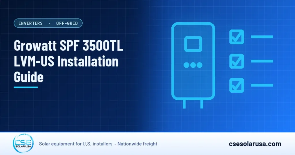 Growatt SPF 3500TL LVM-US Installation Guide — CSE Solar USA blog cover (illustration)
