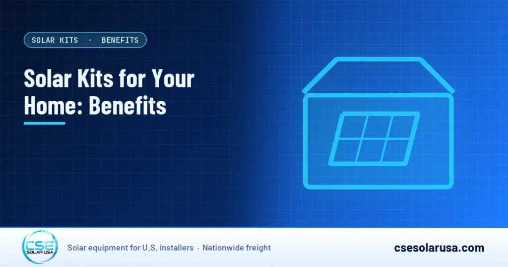 Solar Kits for Your Home: Benefits — CSE Solar USA blog cover (illustration)