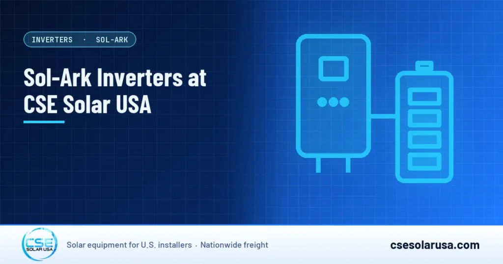 Sol-Ark Inverters at CSE Solar USA — CSE Solar USA blog cover (illustration)
