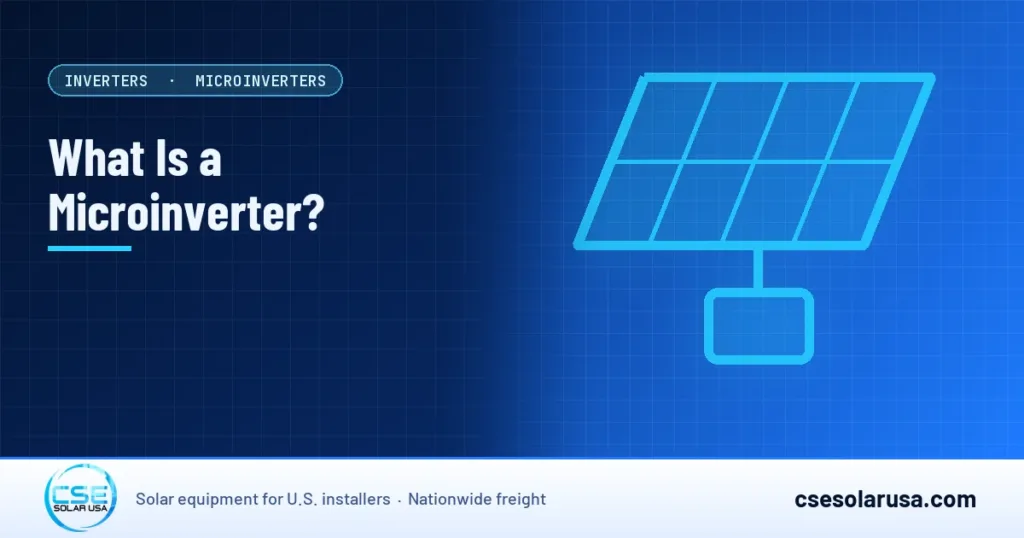 What Is a Microinverter? — CSE Solar USA blog cover (illustration)