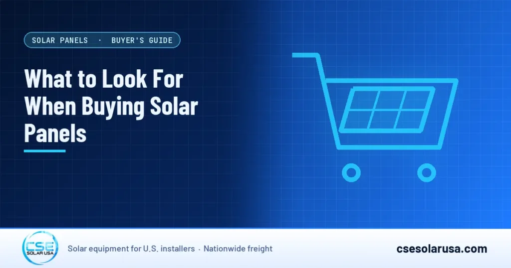 What to Look For When Buying Solar Panels — CSE Solar USA blog cover (illustration)